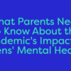 Pandemic Teen Mental Health Study Impact & Insights