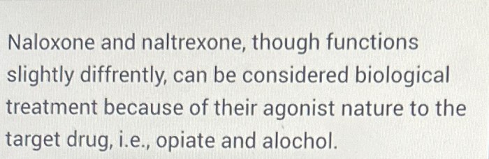 Naloxone vs naltrexone similarities and differences