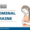 Abdominal Migraine in Adults Causes & Prevention