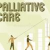 What is Palliative Care A Comprehensive Guide